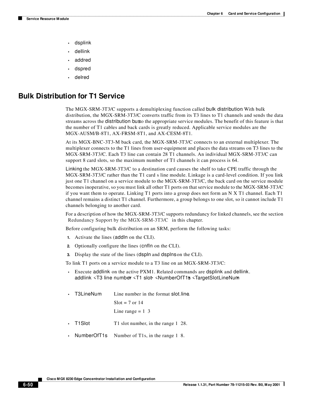 Cisco Systems MGX 8230 manual Bulk Distribution for T1 Service, T1Slot T1 slot number, in the range 