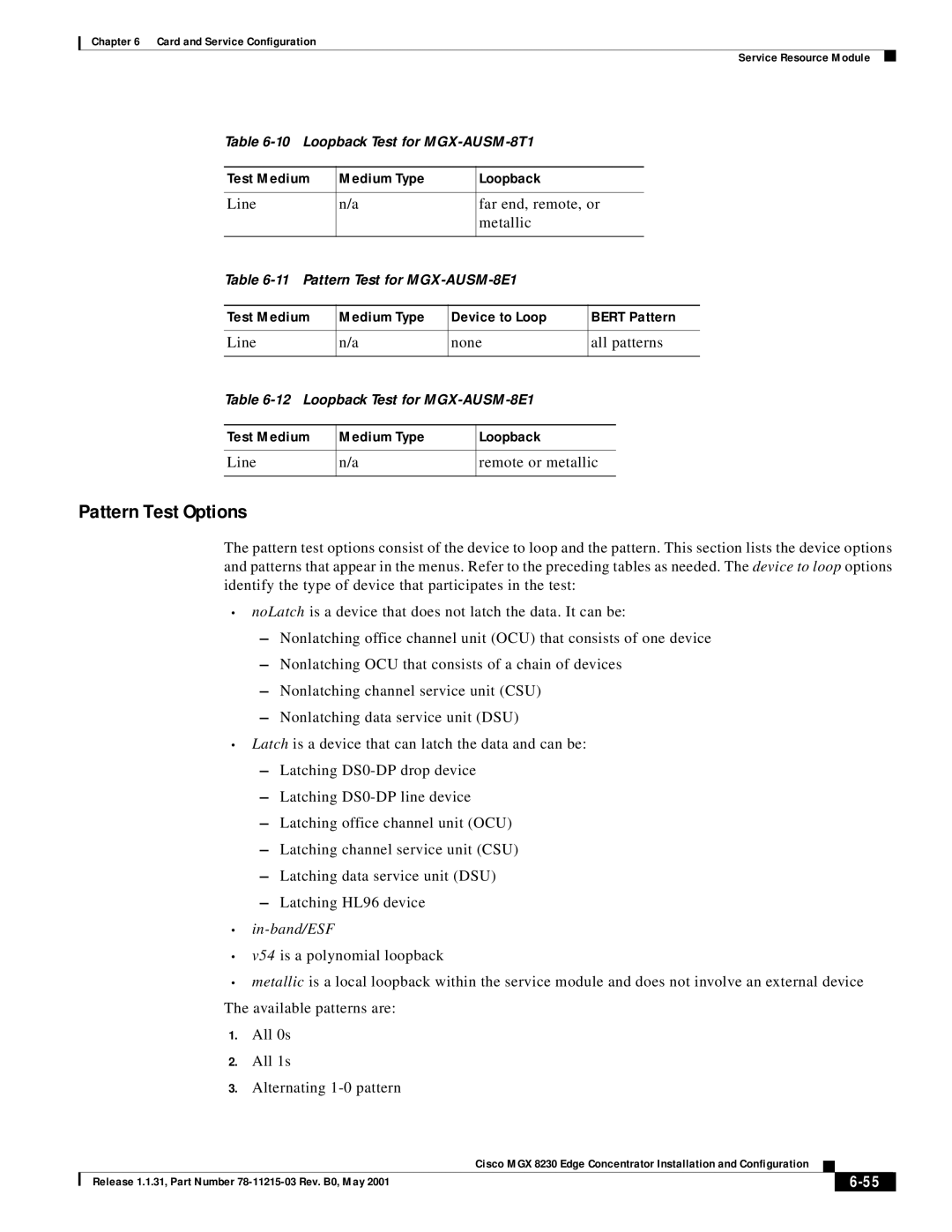 Cisco Systems MGX 8230 manual Pattern Test Options, Line Far end, remote, or Metallic, Line None All patterns, In-band/ESF 