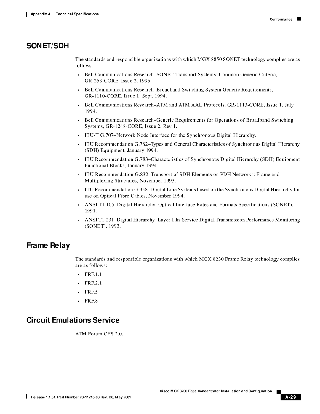 Cisco Systems MGX 8230 manual Frame Relay, Circuit Emulations Service, ATM Forum CES 