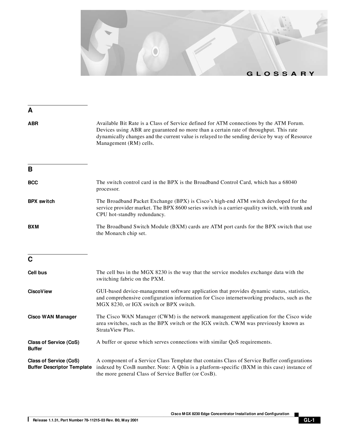 Cisco Systems MGX 8230 manual Monarch chip set, StrataView Plus, More general Class of Service Buffer or CosB 