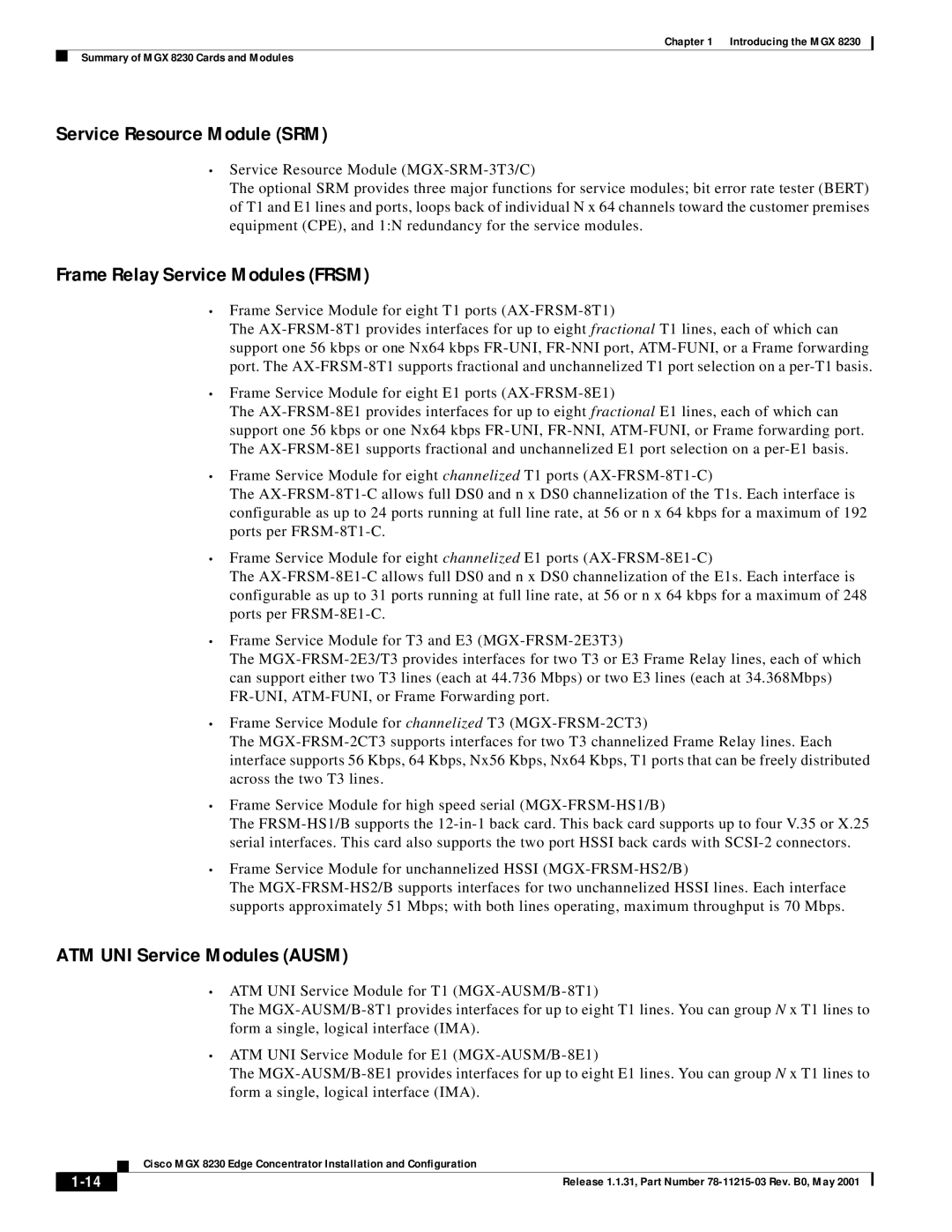 Cisco Systems MGX 8230 manual Service Resource Module SRM, Frame Relay Service Modules Frsm, ATM UNI Service Modules Ausm 