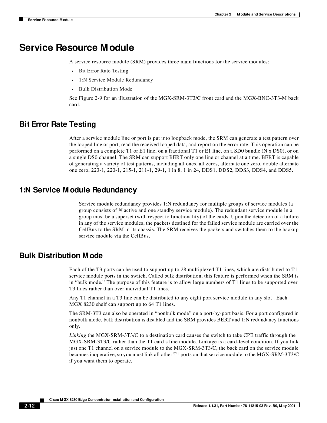 Cisco Systems MGX 8230 manual Service Resource Module, Bit Error Rate Testing, 1N Service Module Redundancy 