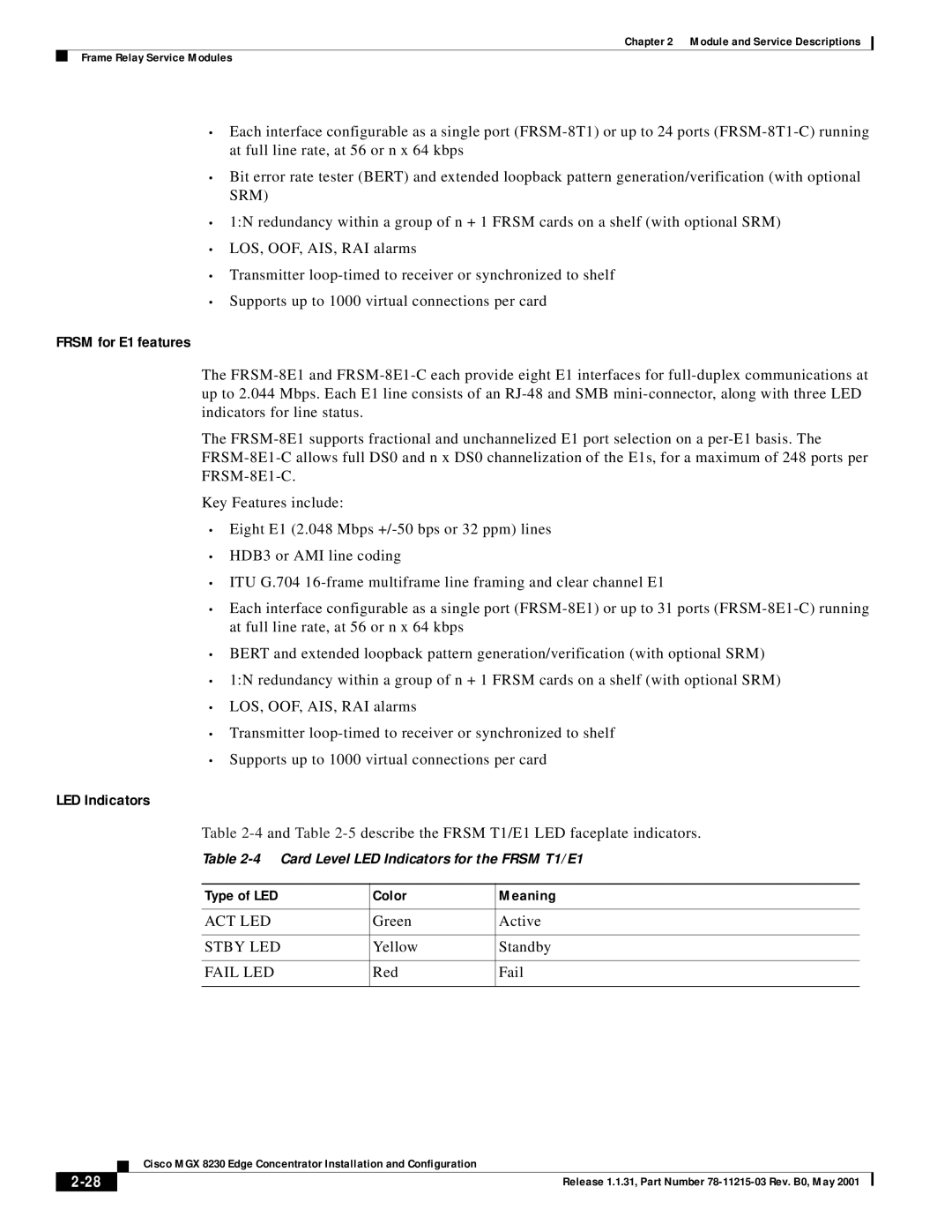 Cisco Systems MGX 8230 manual Frsm for E1 features, LED Indicators, Act Led, Stby LED 