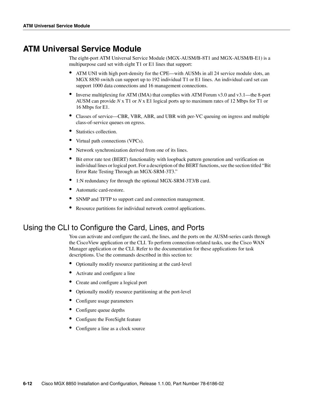 Cisco Systems MGX-FRSM-2CT3 manual ATM Universal Service Module, Using the CLI to Configure the Card, Lines, and Ports 