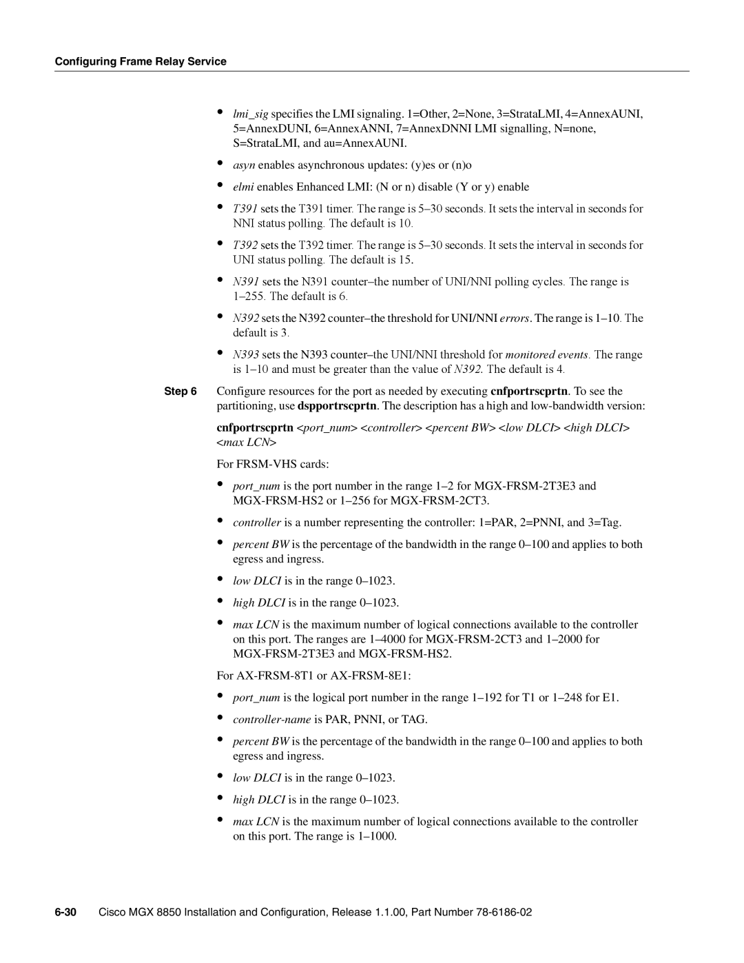 Cisco Systems MGX-FRSM-2CT3, MGX-FRSM-HS2, MGX-FRSM-2T3E3 manual Configuring Frame Relay Service 