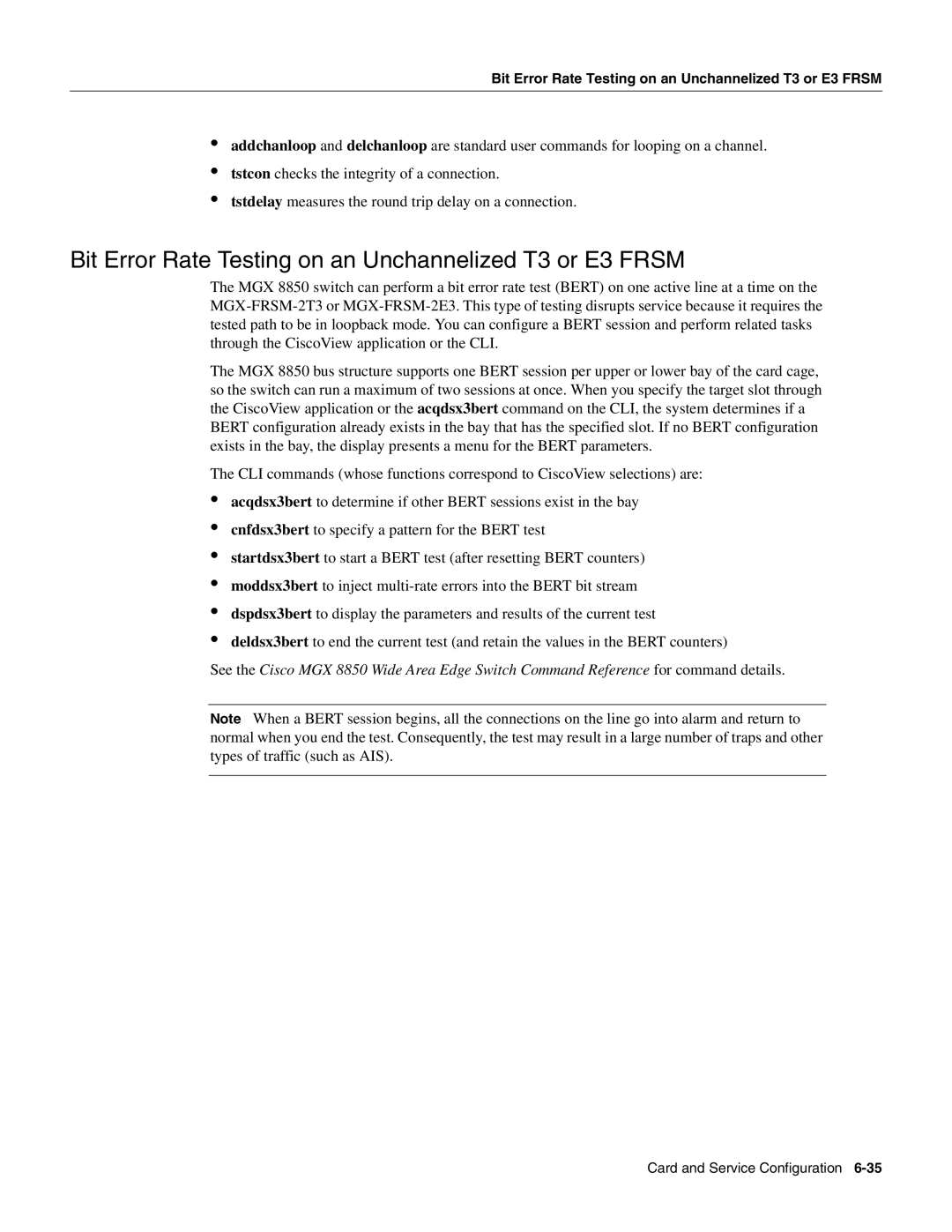 Cisco Systems MGX-FRSM-2T3E3, MGX-FRSM-2CT3, MGX-FRSM-HS2 manual Bit Error Rate Testing on an Unchannelized T3 or E3 Frsm 