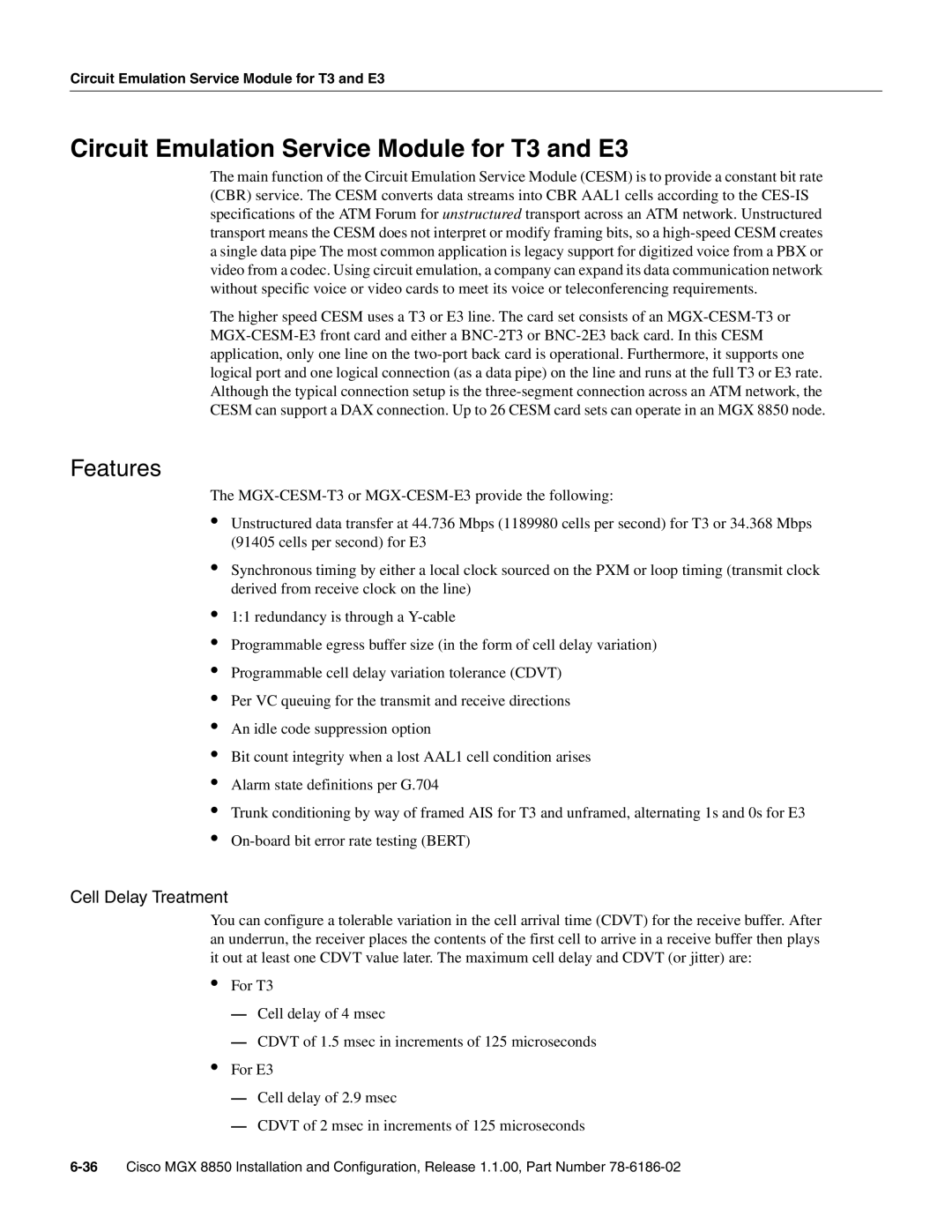 Cisco Systems MGX-FRSM-2CT3, MGX-FRSM-HS2 Circuit Emulation Service Module for T3 and E3, Features, Cell Delay Treatment 