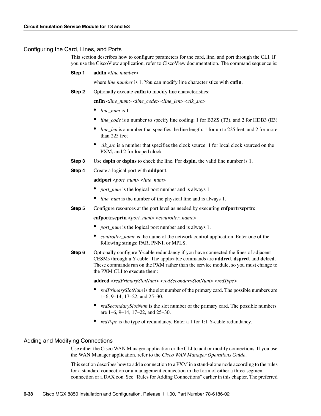 Cisco Systems MGX-FRSM-2T3E3, MGX-FRSM-2CT3 manual Configuring the Card, Lines, and Ports, Adding and Modifying Connections 