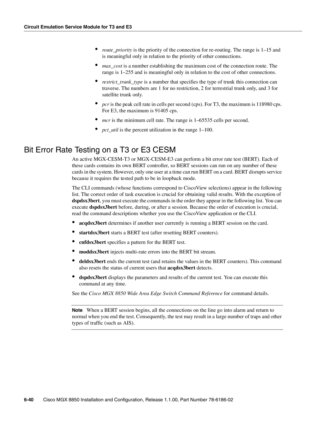 Cisco Systems MGX-FRSM-HS2, MGX-FRSM-2CT3, MGX-FRSM-2T3E3 manual Bit Error Rate Testing on a T3 or E3 Cesm 