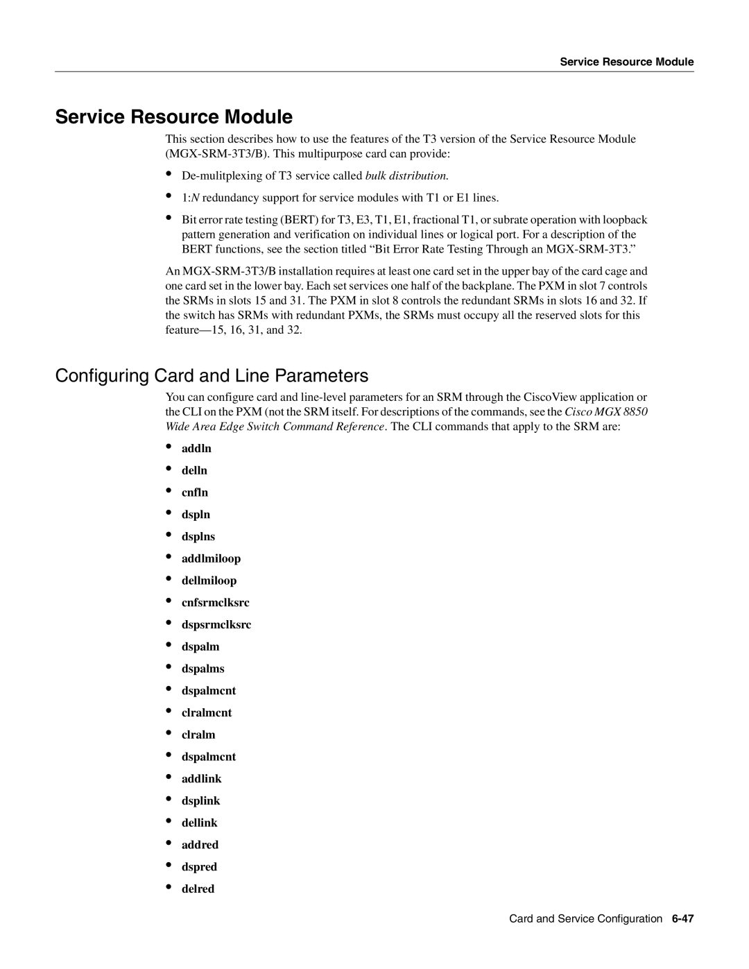 Cisco Systems MGX-FRSM-2T3E3, MGX-FRSM-2CT3, MGX-FRSM-HS2 Service Resource Module, Configuring Card and Line Parameters 