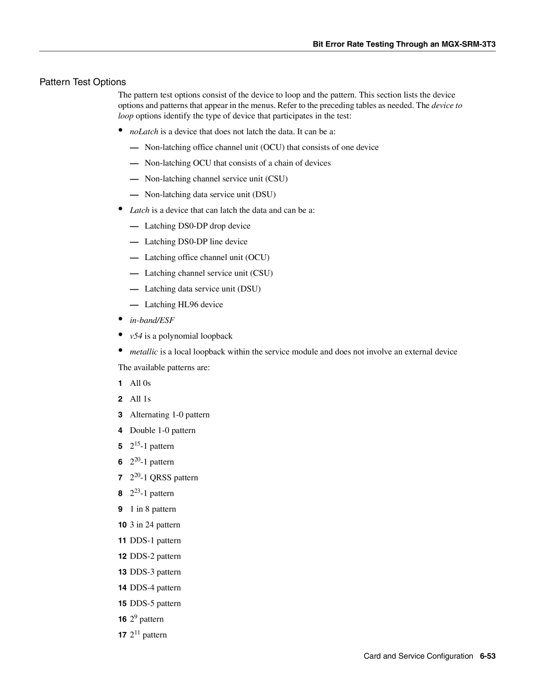 Cisco Systems MGX-FRSM-2T3E3, MGX-FRSM-2CT3, MGX-FRSM-HS2 manual Pattern Test Options, In-band/ESF 