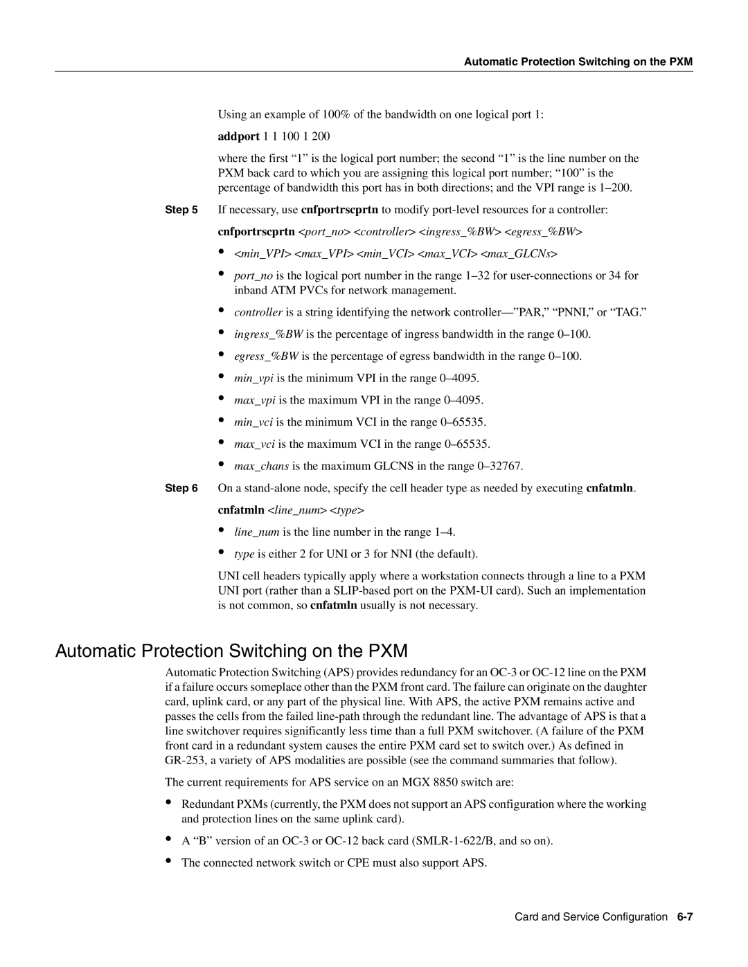 Cisco Systems MGX-FRSM-HS2, MGX-FRSM-2CT3, MGX-FRSM-2T3E3 Automatic Protection Switching on the PXM, Cnfatmln linenum type 