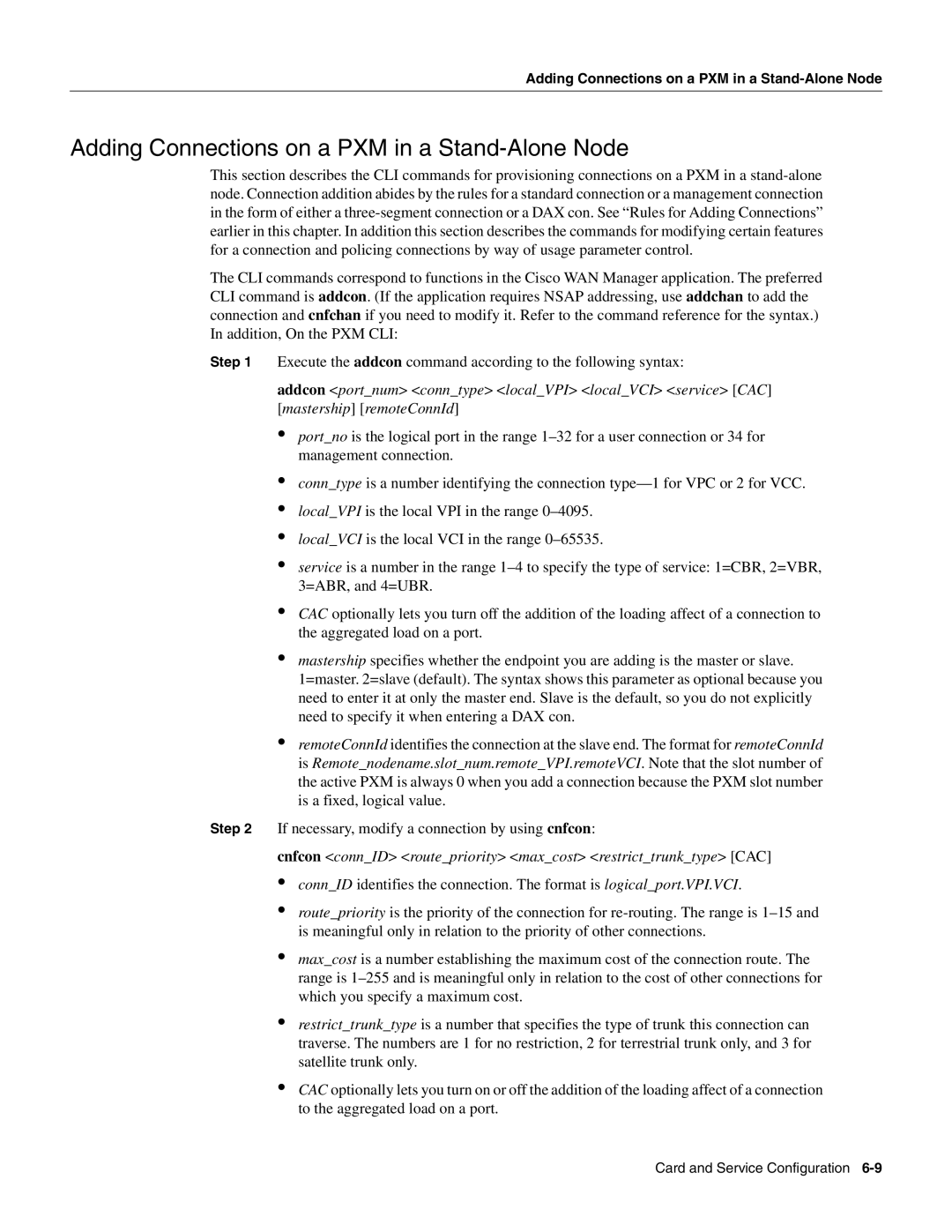 Cisco Systems MGX-FRSM-2CT3, MGX-FRSM-HS2, MGX-FRSM-2T3E3 manual Adding Connections on a PXM in a Stand-Alone Node 