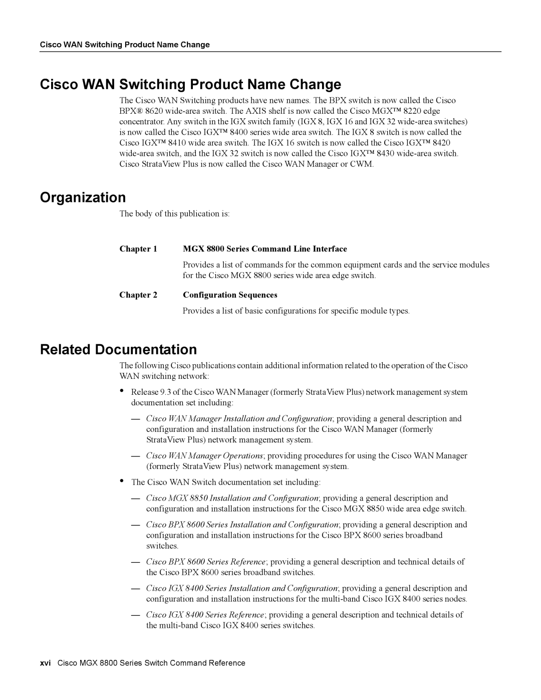 Cisco Systems MGXTM 8800 manual Cisco WAN Switching Product Name Change, Organization, Related Documentation 