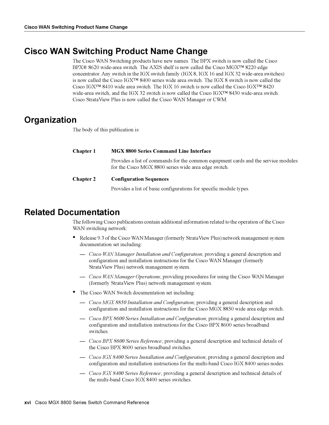 Cisco Systems MGXTM 8800 manual Cisco WAN Switching Product Name Change, Organization, Related Documentation 