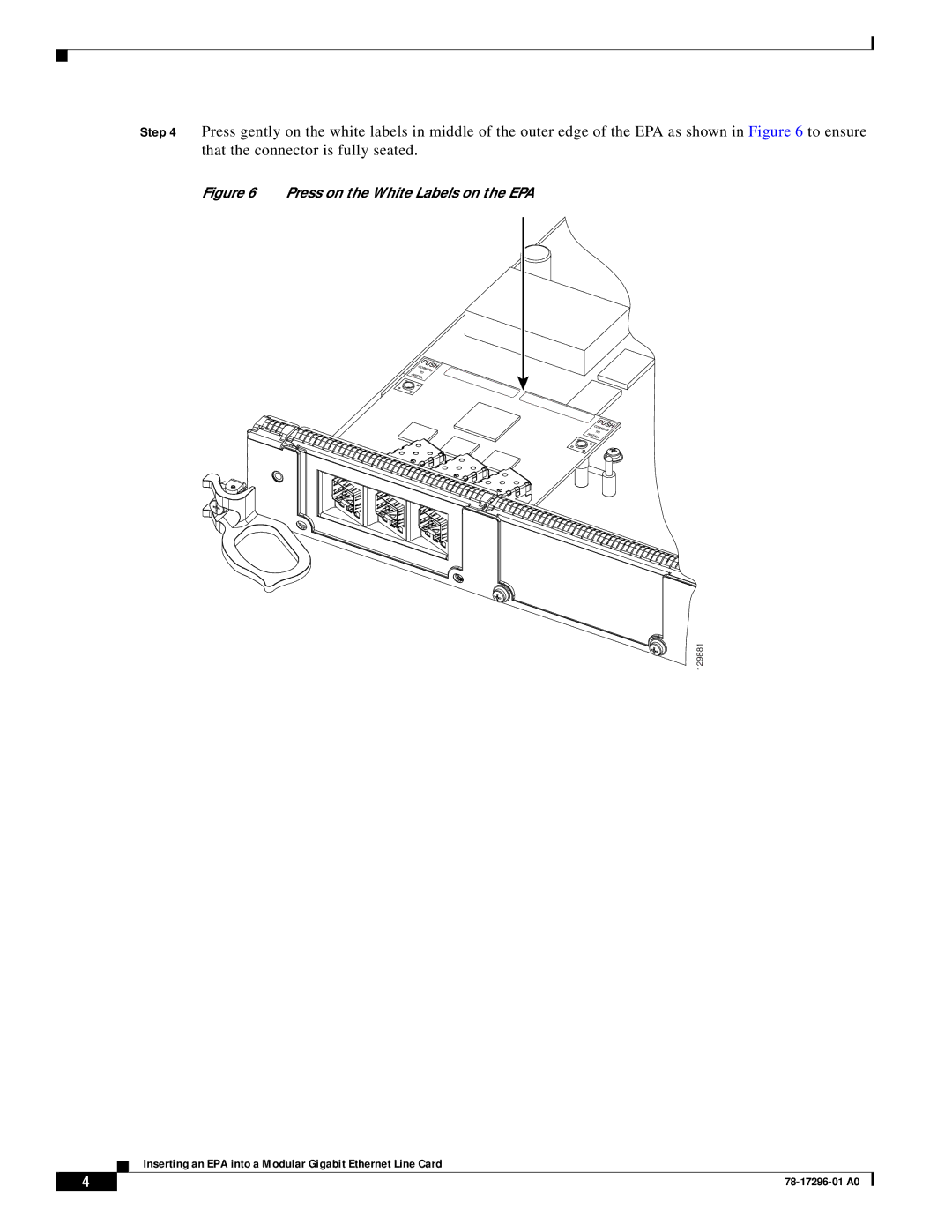 Cisco Systems Modular Gigabit Ethernet Line Card I manual Press on the White Labels on the EPA 