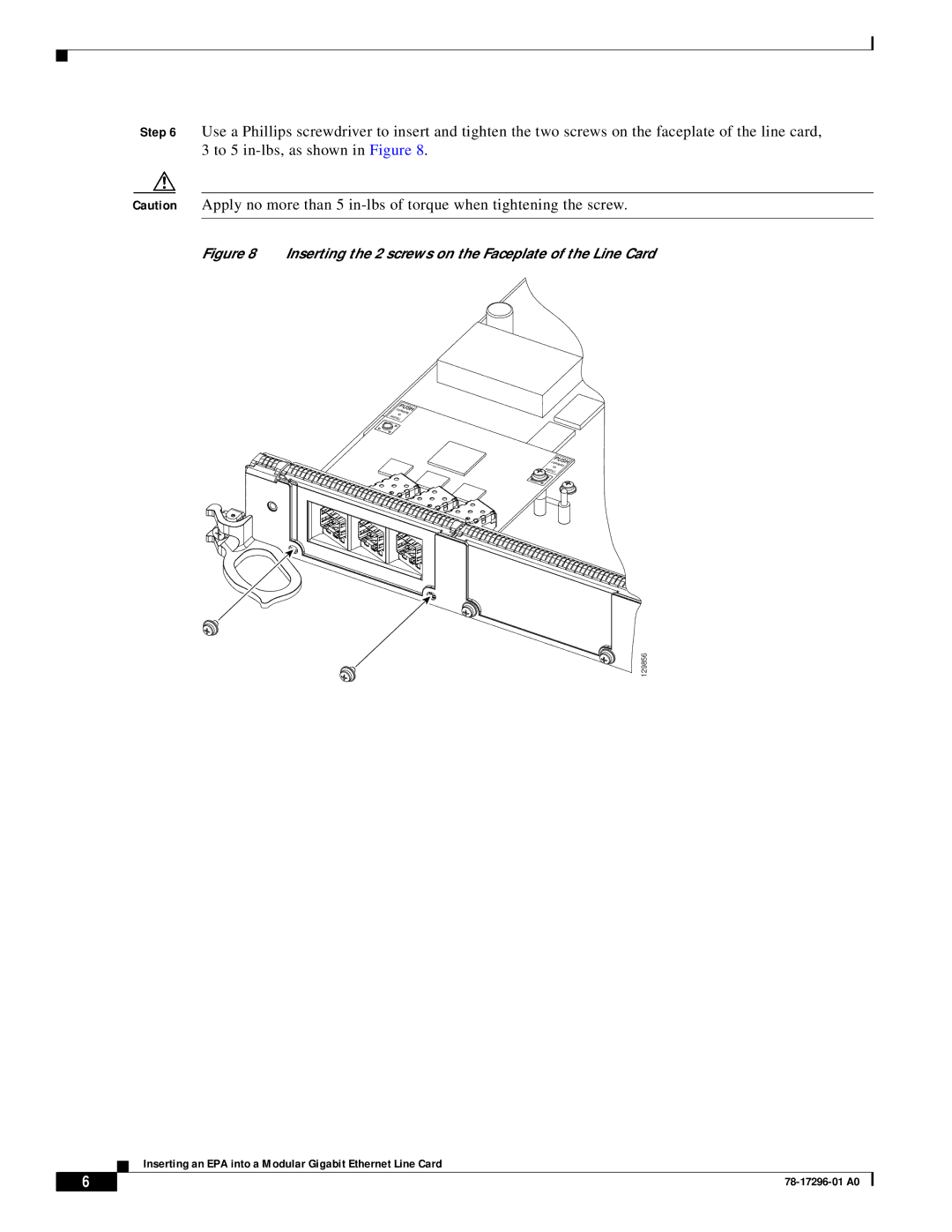 Cisco Systems Modular Gigabit Ethernet Line Card I manual Inserting the 2 screws on the Faceplate of the Line Card 