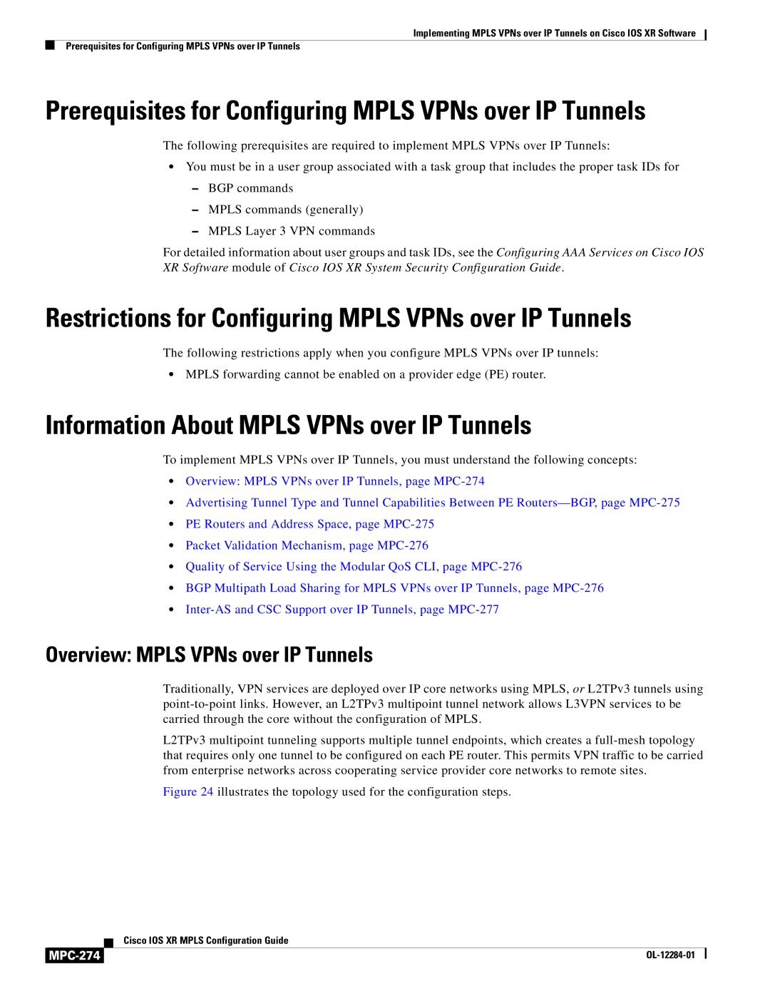 Cisco Systems MPC-273 Restrictions for Configuring Mpls VPNs over IP Tunnels, Information About Mpls VPNs over IP Tunnels 