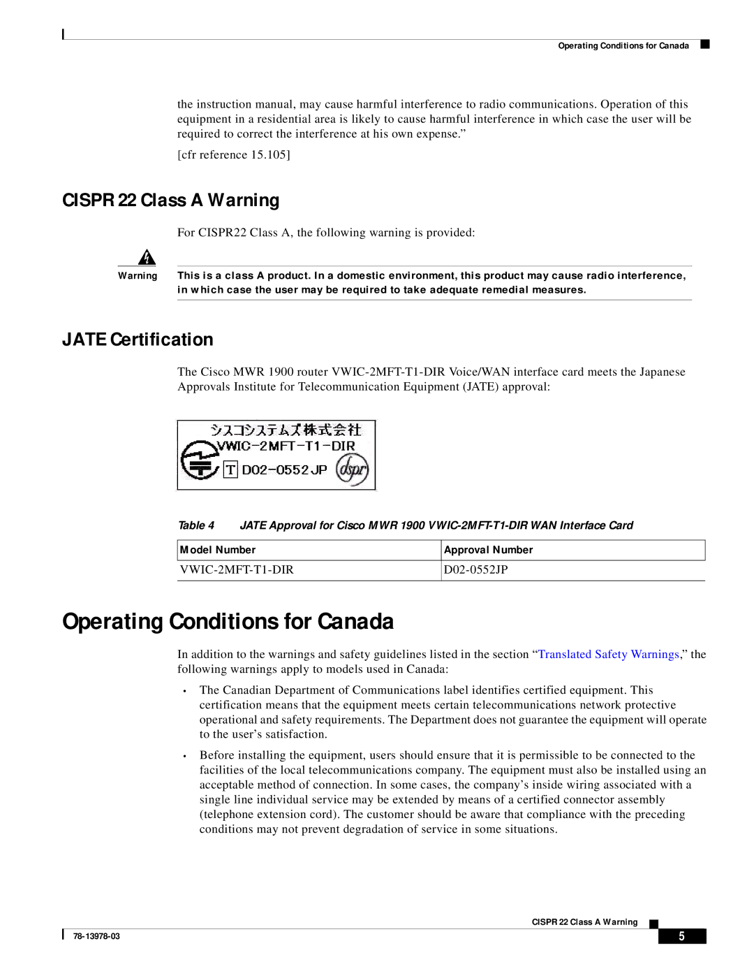 Cisco Systems MWR-1900-27 manual Operating Conditions for Canada, Cispr 22 Class a Warning, Jate Certification 