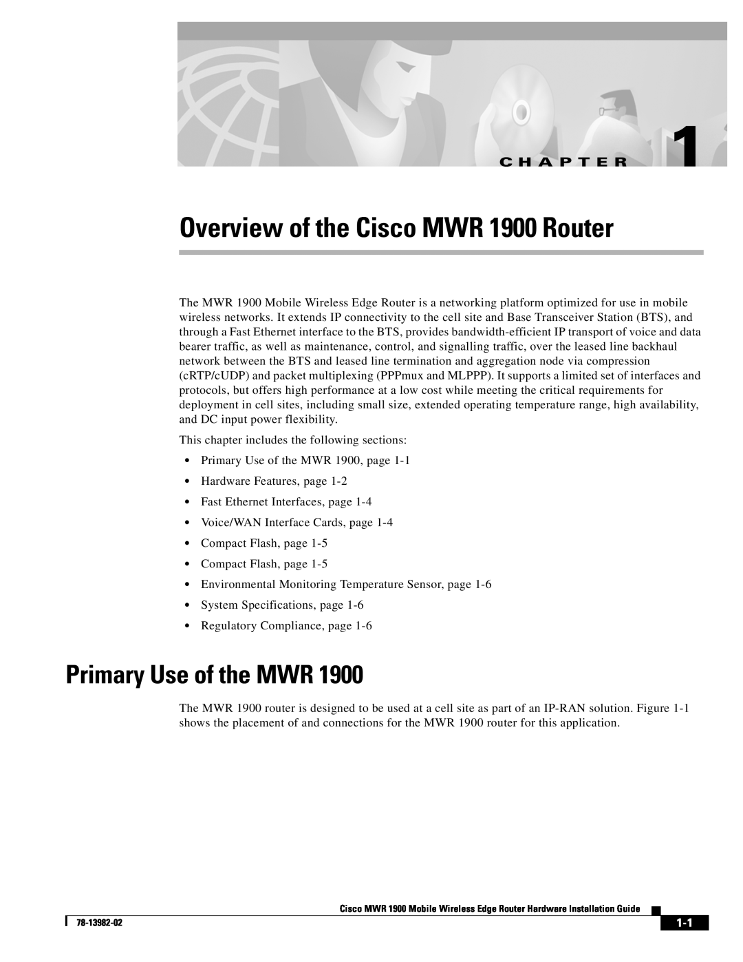 Cisco Systems manual Overview of the Cisco MWR 1900 Router, Primary Use of the MWR, C H A P T E R 