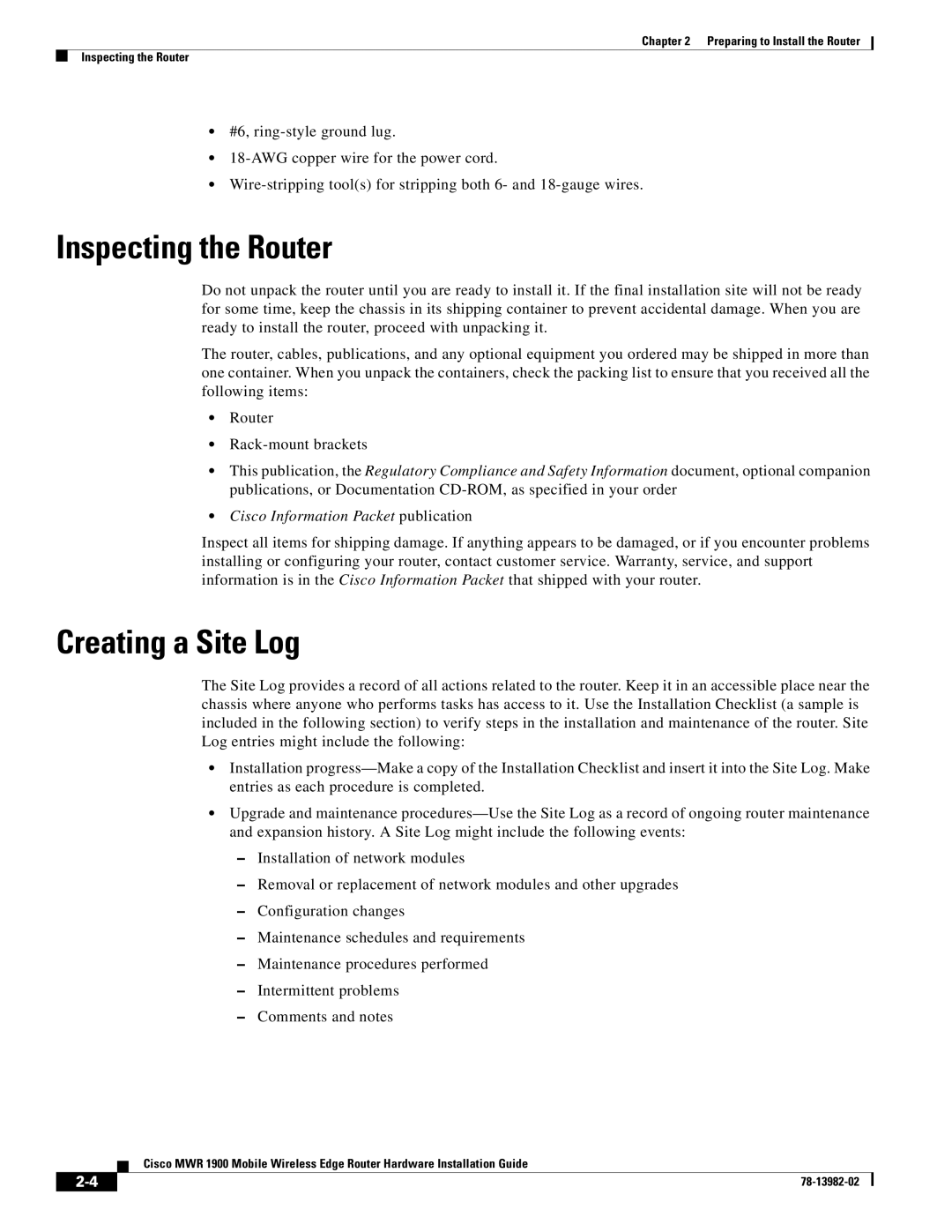 Cisco Systems MWR 1900 manual Inspecting the Router, Creating a Site Log 