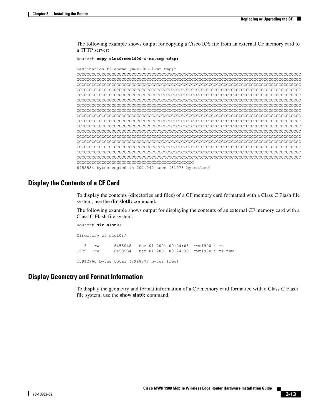 Cisco Systems MWR 1900 manual Display the Contents of a CF Card, Display Geometry and Format Information 