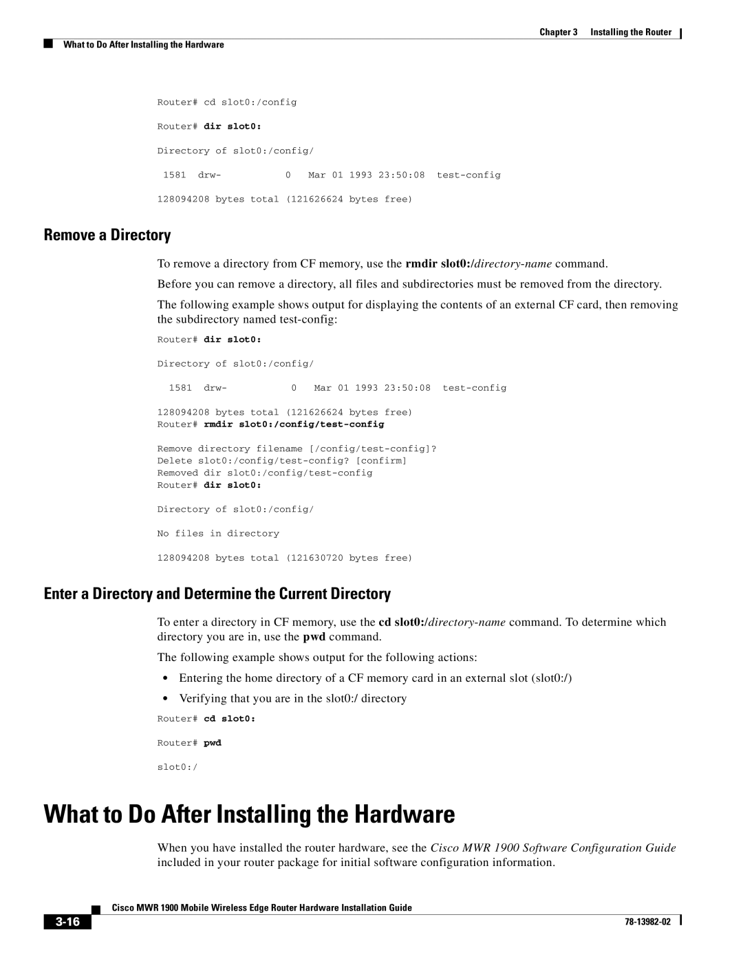 Cisco Systems MWR 1900 manual What to Do After Installing the Hardware, Remove a Directory 