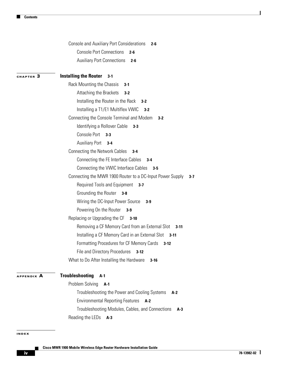 Cisco Systems MWR 1900 manual Console Port Connections, Grounding the Router, What to Do After Installing the Hardware 