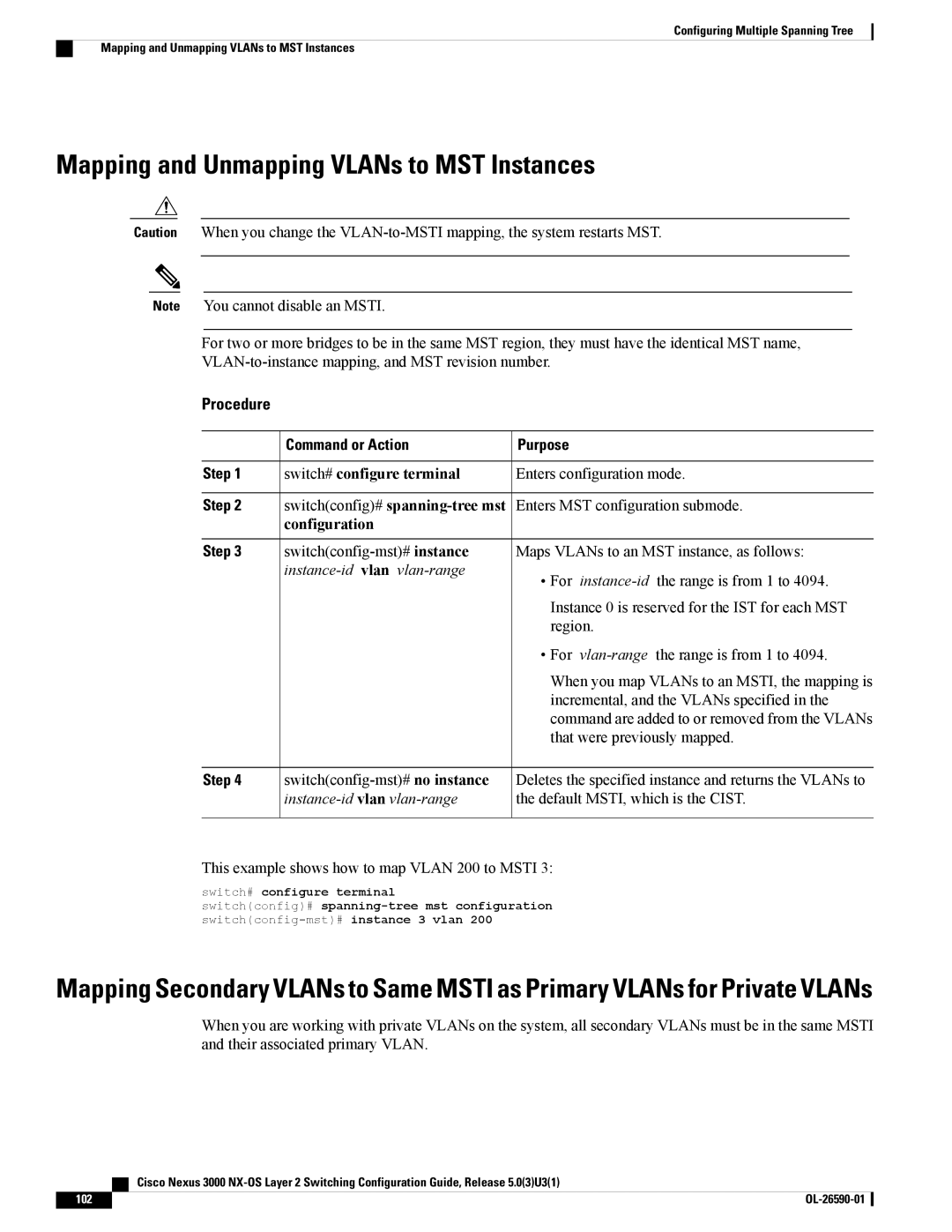 Cisco Systems N3KC3048TP1GE, N3KC3064TFAL3 Mapping and Unmapping VLANs to MST Instances, Default MSTI, which is the Cist 