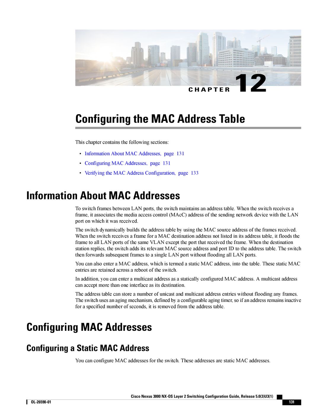 Cisco Systems N3KC3064TFAL3 Configuring the MAC Address Table, Information About MAC Addresses, Configuring MAC Addresses 