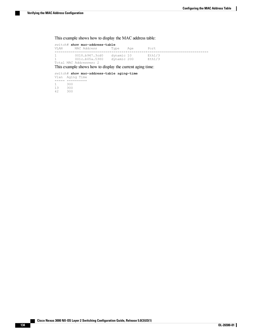 Cisco Systems N3KC3048TP1GE, N3KC3064TFAL3 manual This example shows how to display the MAC address table 