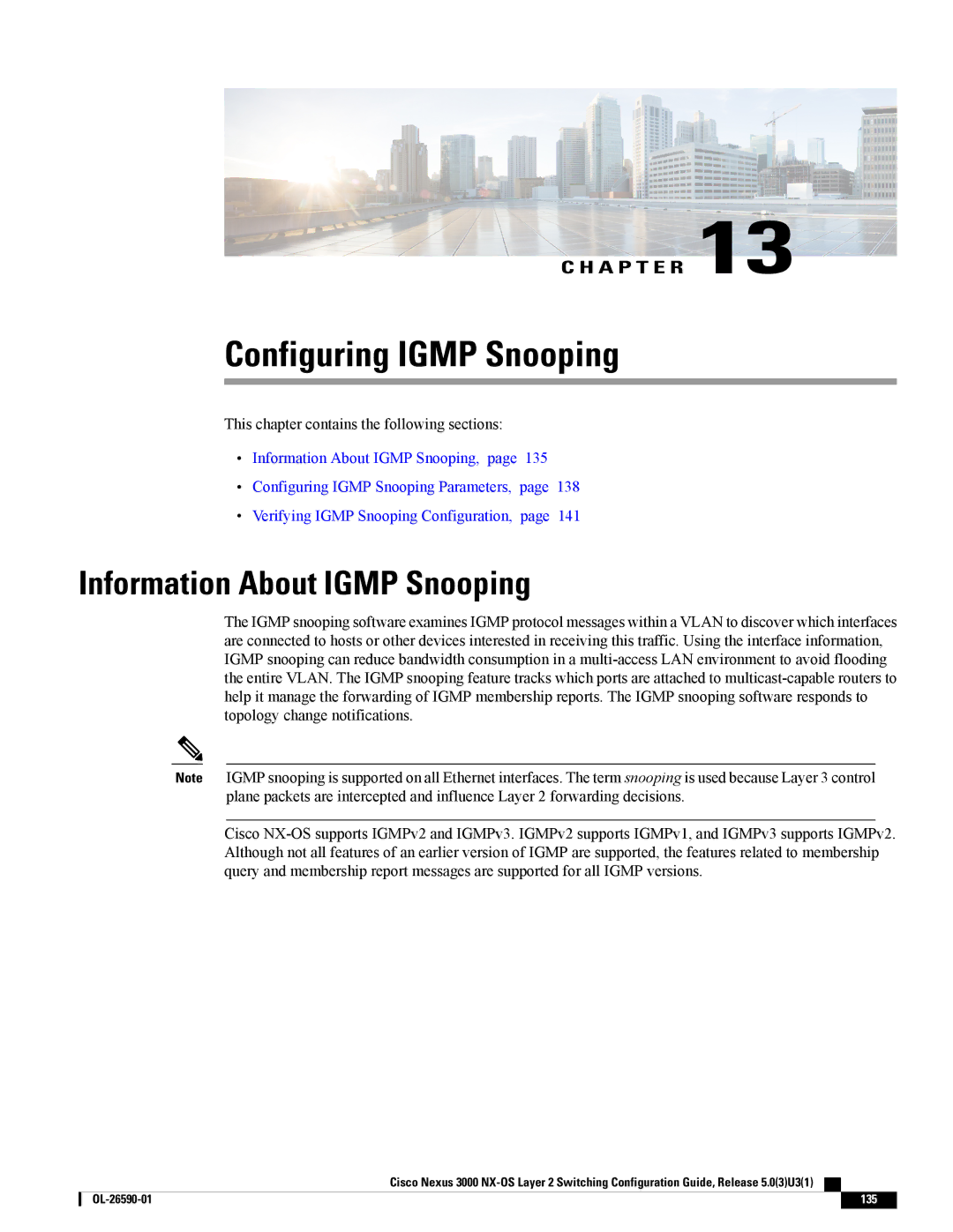 Cisco Systems N3KC3064TFAL3, N3KC3048TP1GE manual Configuring Igmp Snooping, Information About Igmp Snooping 