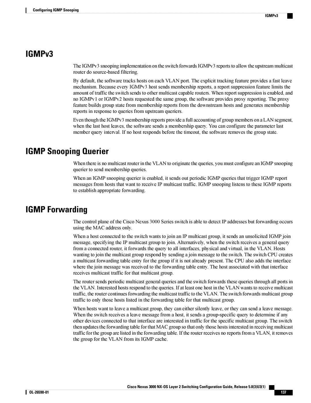 Cisco Systems N3KC3064TFAL3, N3KC3048TP1GE manual IGMPv3, Igmp Snooping Querier, Igmp Forwarding 