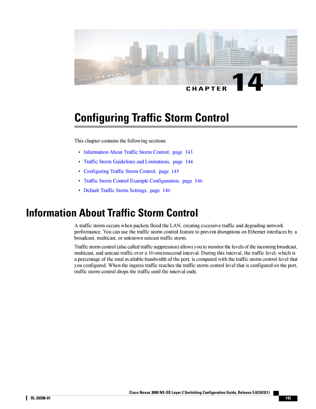 Cisco Systems N3KC3064TFAL3, N3KC3048TP1GE manual Configuring Traffic Storm Control, Information About Traffic Storm Control 