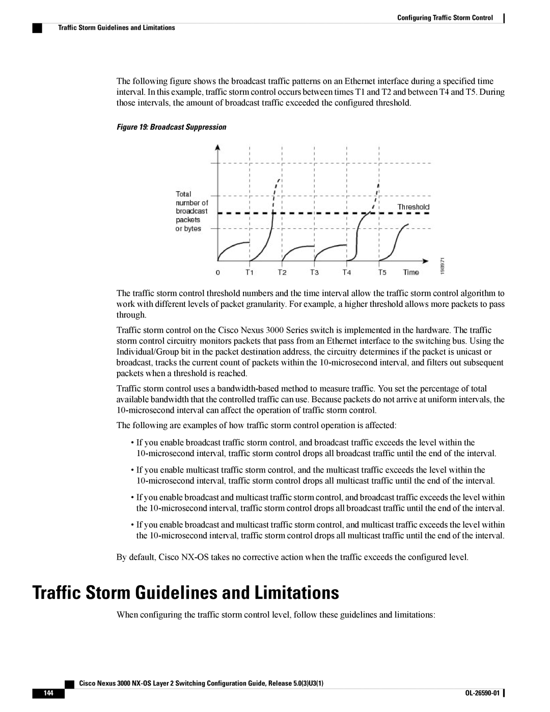 Cisco Systems N3KC3048TP1GE, N3KC3064TFAL3 manual Traffic Storm Guidelines and Limitations, Broadcast Suppression 