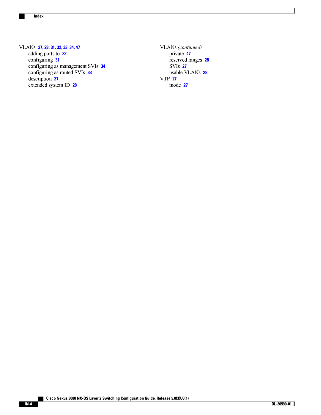 Cisco Systems N3KC3048TP1GE, N3KC3064TFAL3 manual VLANs, Adding ports to Private Configuring 