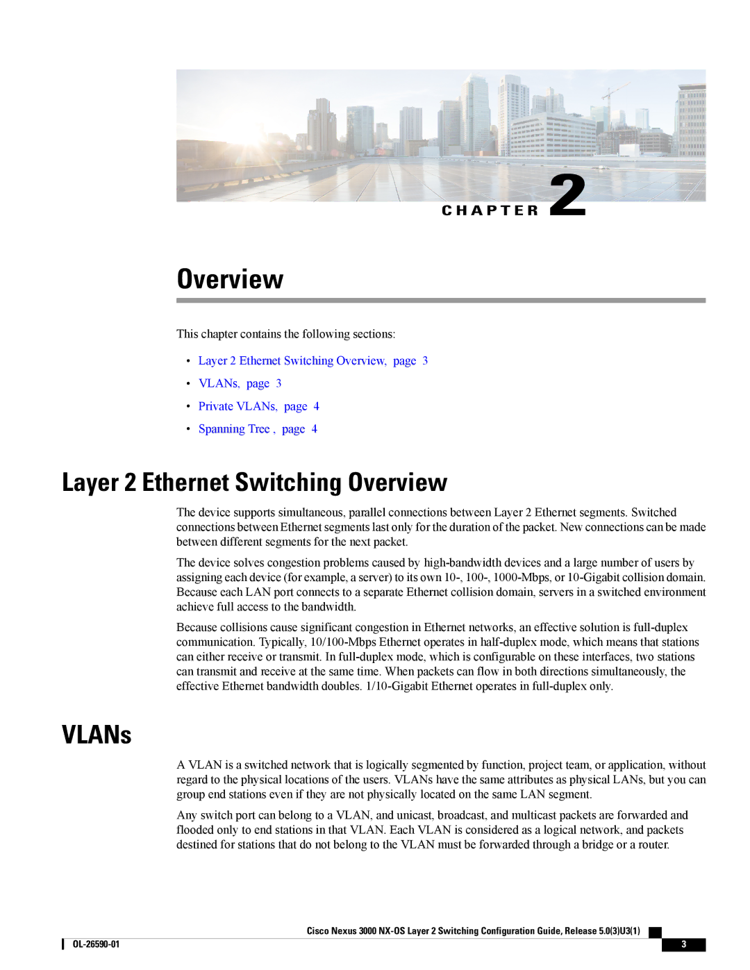 Cisco Systems N3KC3064TFAL3 Layer 2 Ethernet Switching Overview, VLANs, This chapter contains the following sections 