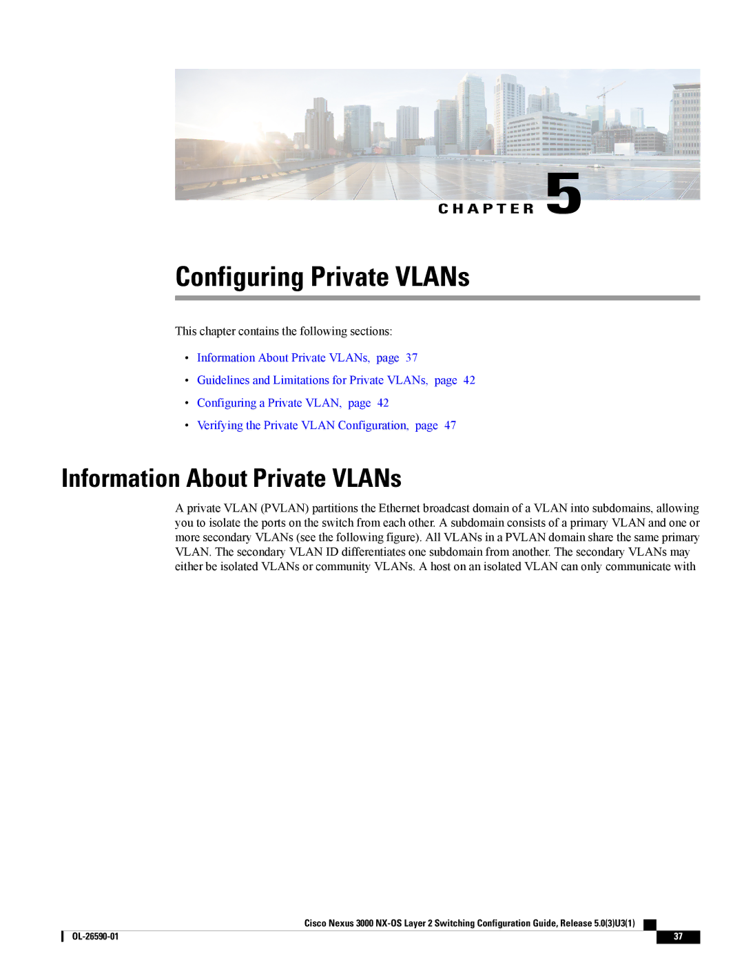 Cisco Systems N3KC3064TFAL3, N3KC3048TP1GE manual Configuring Private VLANs, Information About Private VLANs 