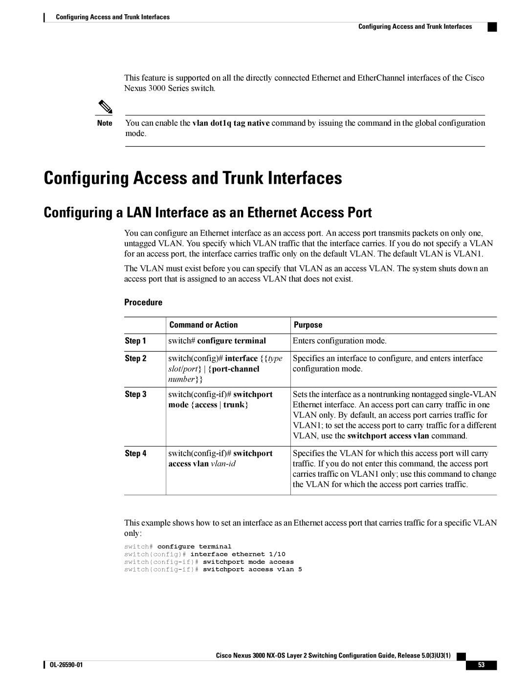 Cisco Systems N3KC3064TFAL3, N3KC3048TP1GE manual Configuring Access and Trunk Interfaces 