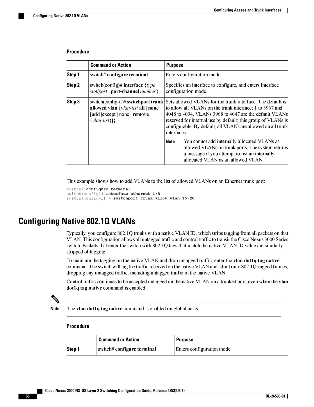 Cisco Systems N3KC3048TP1GE manual Configuring Native 802.1Q VLANs, Switch# configure terminal Enters configuration mode 