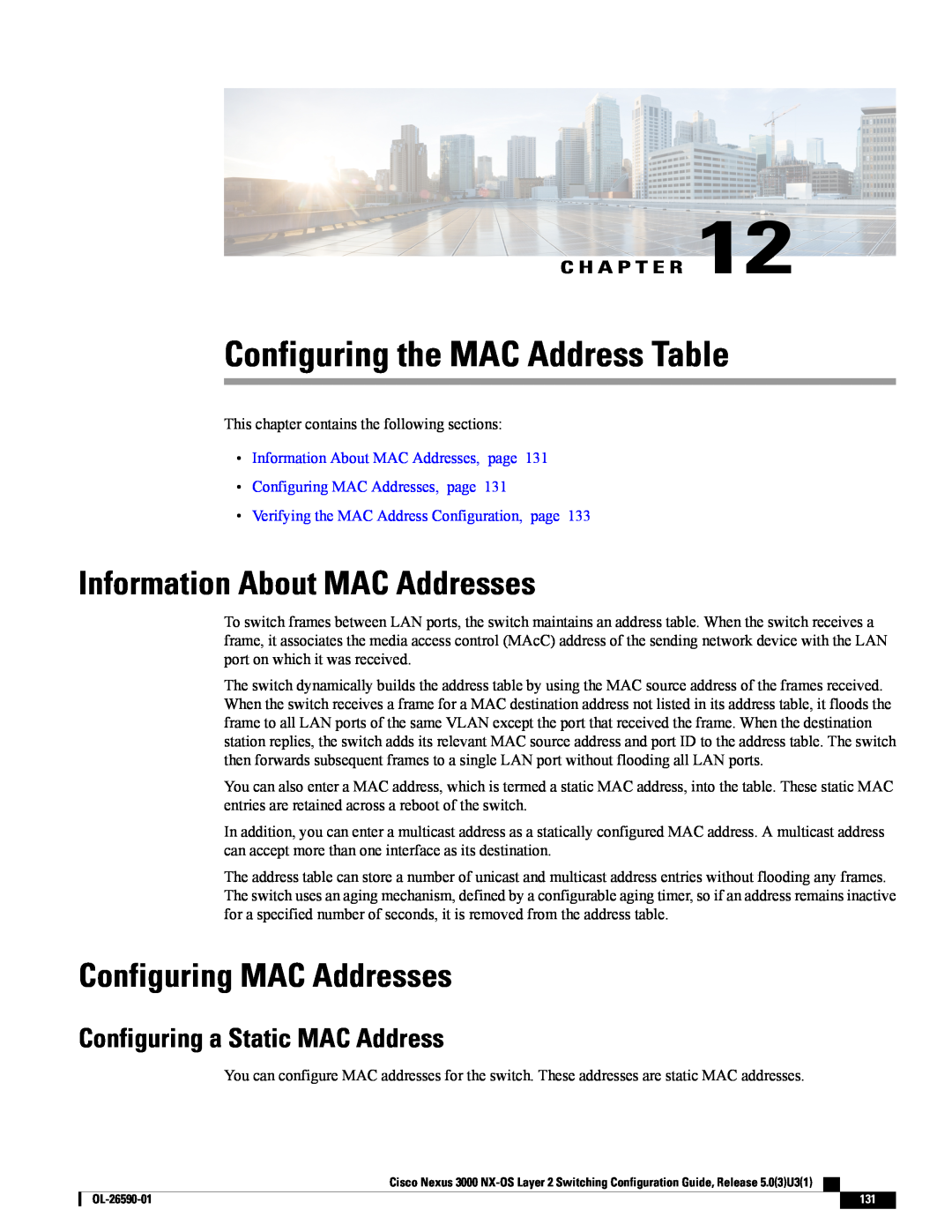 Cisco Systems N3KC3064TFAL3 Configuring the MAC Address Table, Information About MAC Addresses, Configuring MAC Addresses 