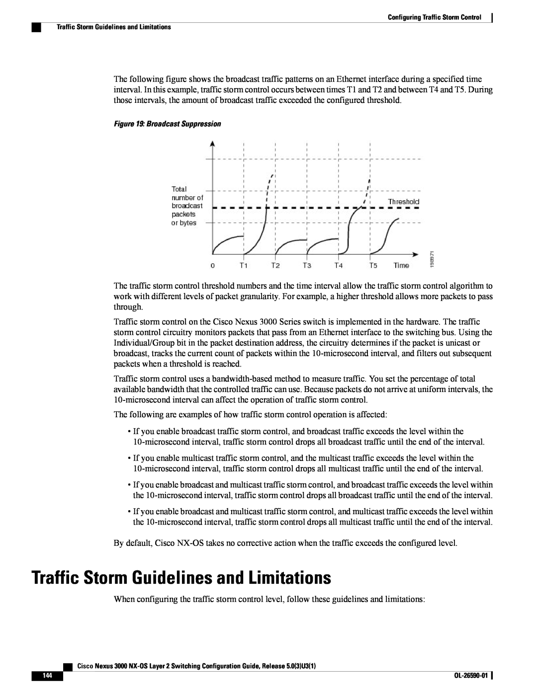 Cisco Systems N3KC3048TP1GE, N3KC3064TFAL3 manual Traffic Storm Guidelines and Limitations, Broadcast Suppression 