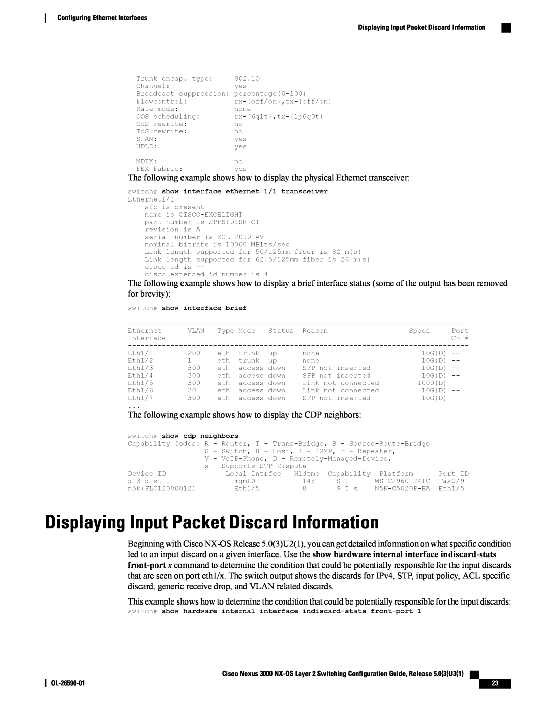 Cisco Systems N3KC3064TFAL3, N3KC3048TP1GE manual Displaying Input Packet Discard Information 