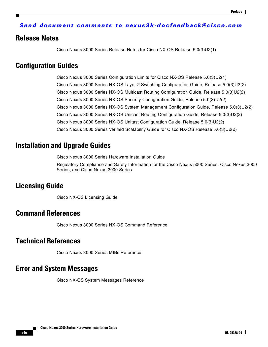 Cisco Systems N3KC3524P10G manual Release Notes, Configuration Guides, Installation and Upgrade Guides, Licensing Guide 