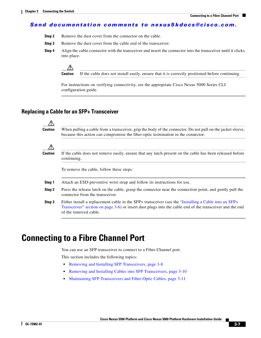 Cisco Systems N5KC5548UPFA, N55M4Q manual Connecting to a Fibre Channel Port, Replacing a Cable for an SFP+ Transceiver 