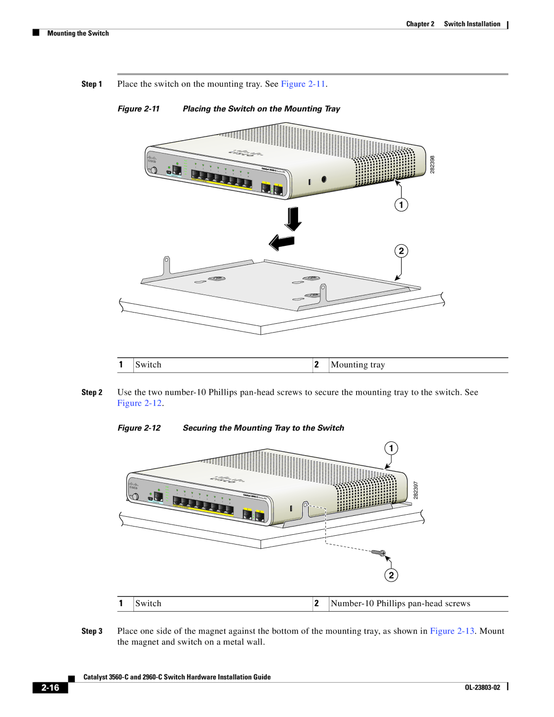 Cisco Systems N55M4Q manual Place the switch on the mounting tray. See Figure 