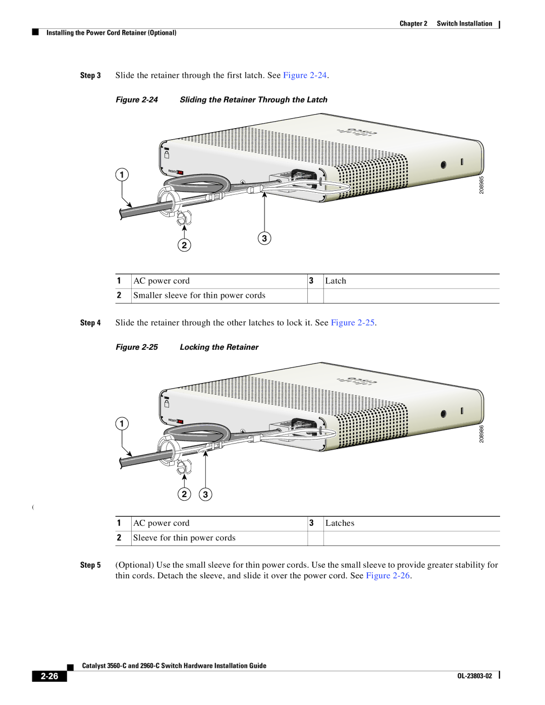 Cisco Systems N55M4Q manual Slide the retainer through the first latch. See Figure 