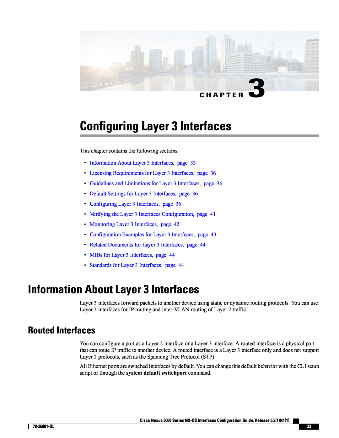 Cisco Systems N5KC5596TFA manual Configuring Layer 3 Interfaces, Information About Layer 3 Interfaces, Routed Interfaces 