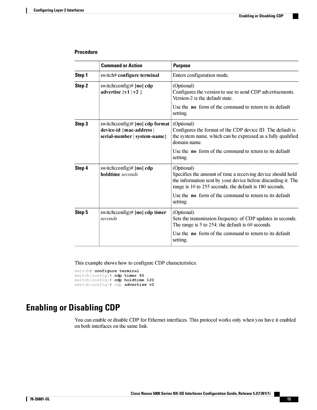 Cisco Systems N5KC5596TFA manual Enabling or Disabling CDP, Advertise v1, Device-id mac-address, Serial-number system-name 