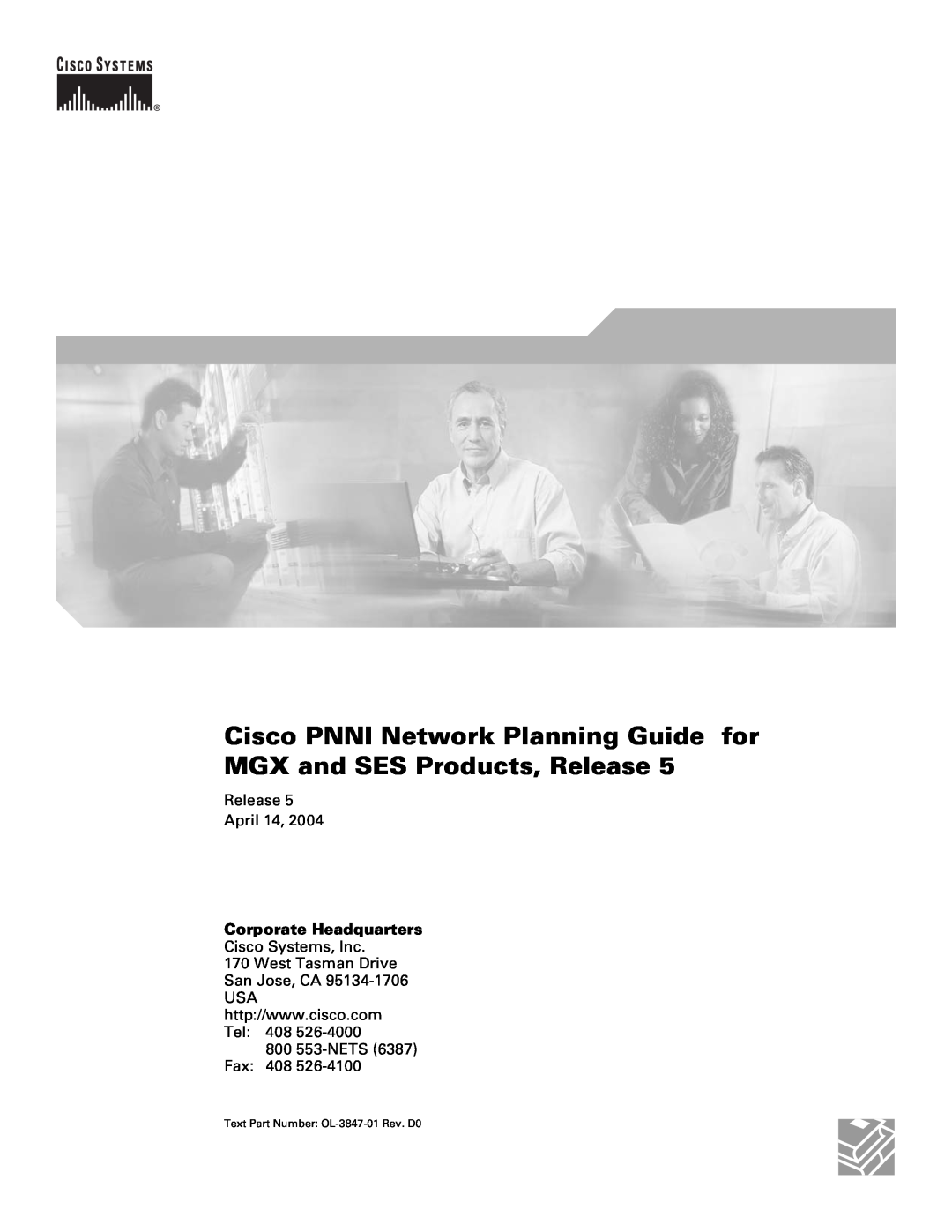 Cisco Systems Network Router manual Cisco PNNI Network Planning Guide for MGX and SES Products, Release, Release April 14 